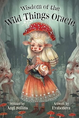 Wisdom of the Wild Things Oracle: 45 Silver Gilt-Edged Oracle Cards, Creepy Cute Artwork by Evaboneva, Whimsical Creatures, 112-Page Guidebook, Positi - Other