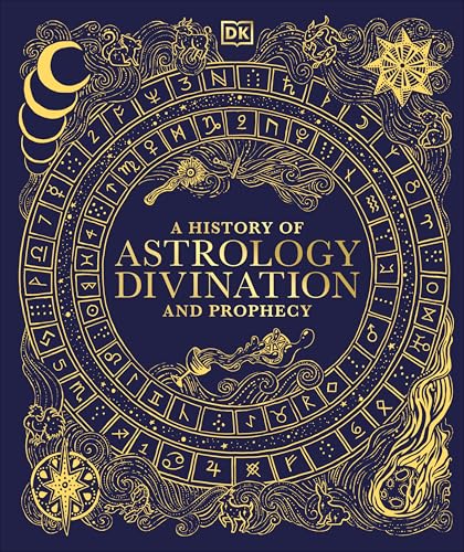 A History of Astrology, Divination and Prophecy - Hardcover