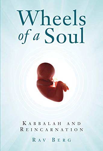 Wheels of a Soul: Reincarnation and Kabbalah - Paperback