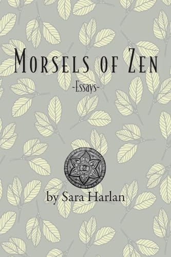 Morsels of Zen: Essays - Paperback