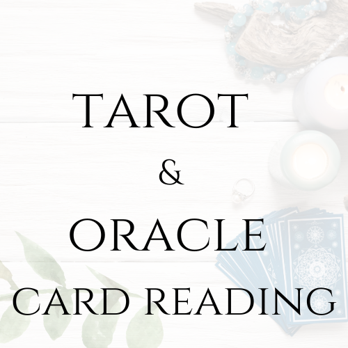 TAROT & ORACLE CARD READING