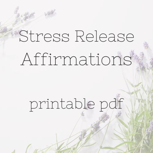 Stress Release Affirmations | Printable PDF